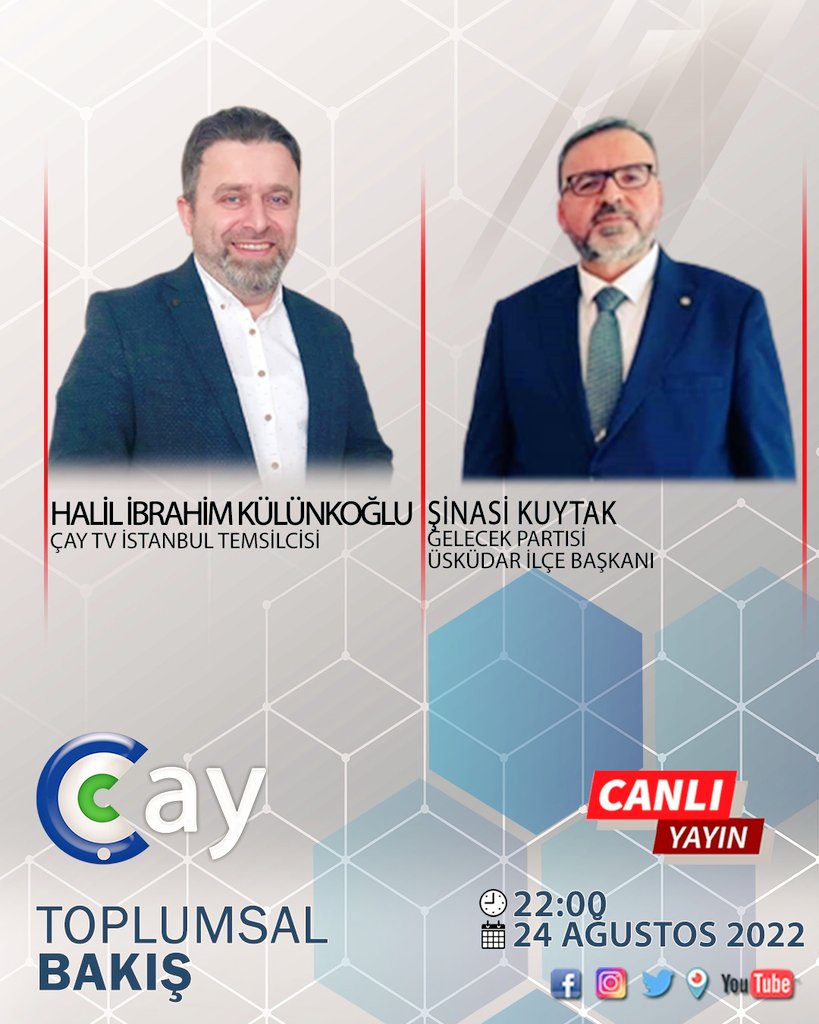 24 Ağustos Çarşamba günü saat 22:00da Çay TV Toplumsal Bakış programına Halil İbrahim Külünkoğlu'na Canlı yayın konuğu olarak Katılacağım Bütün dostlarımızı bekliyoruz.