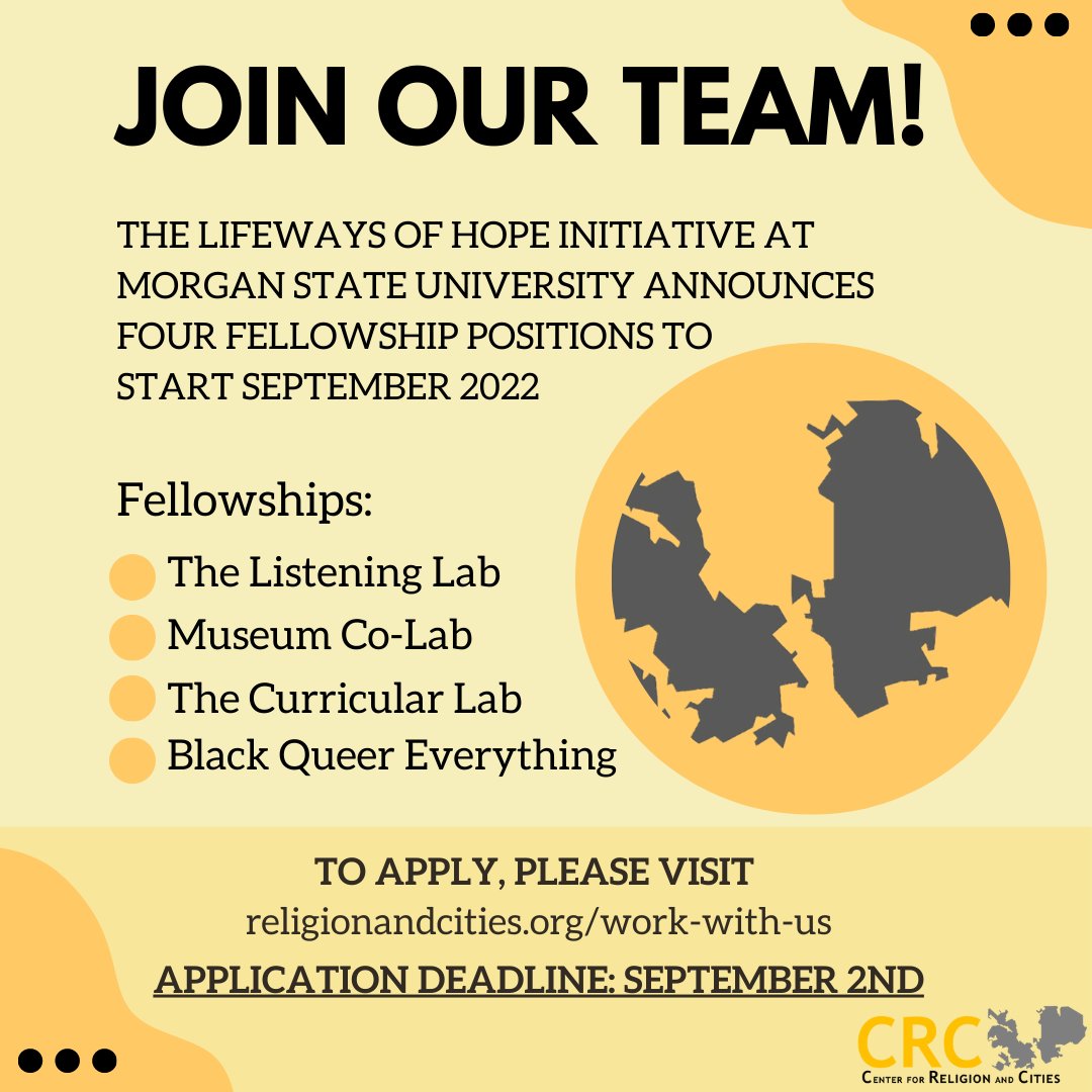 Religion_Cities's tweet photo. We’re hiring ! Join the Center for Religion and Cities (CRC), as we are looking to fill four fellowship positions for the Lifeways of Hope initiative at Morgan State University to start in September of 2022. For more information and to apply please visit: https://t.co/1y0F4uSYNV https://t.co/92zCw9h9vi