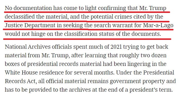 kylenabecker's tweet photo. So, it looks like the NY Times has admitted the classification status of the documents the FBI seized is irrelevant to the Trump search warrant. Nuclear weapons docs had nothing to do with it. National security has nothing to do with it. It's a witch hunt.
https://t.co/R7EeaUZmuS https://t.co/UJttcDtZpa