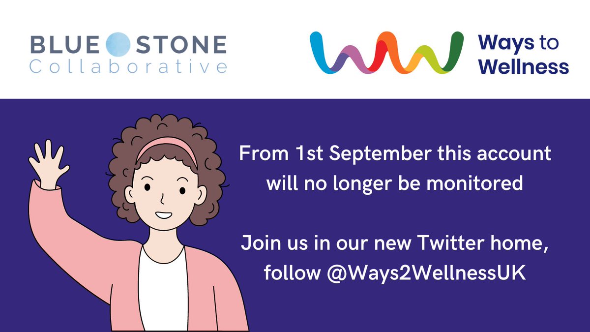 BlueStoneCollab's tweet image. From 1st Sept @BlueStoneCollab will not be monitored. Huge thanks to all followers of our work over the years, including #WellNewcastleGateshead

Join us in our new home for #MaternalMentalHealth, #SuicidePrevention &amp;amp; other innovative #health projects, follow @Ways2WellnessUK