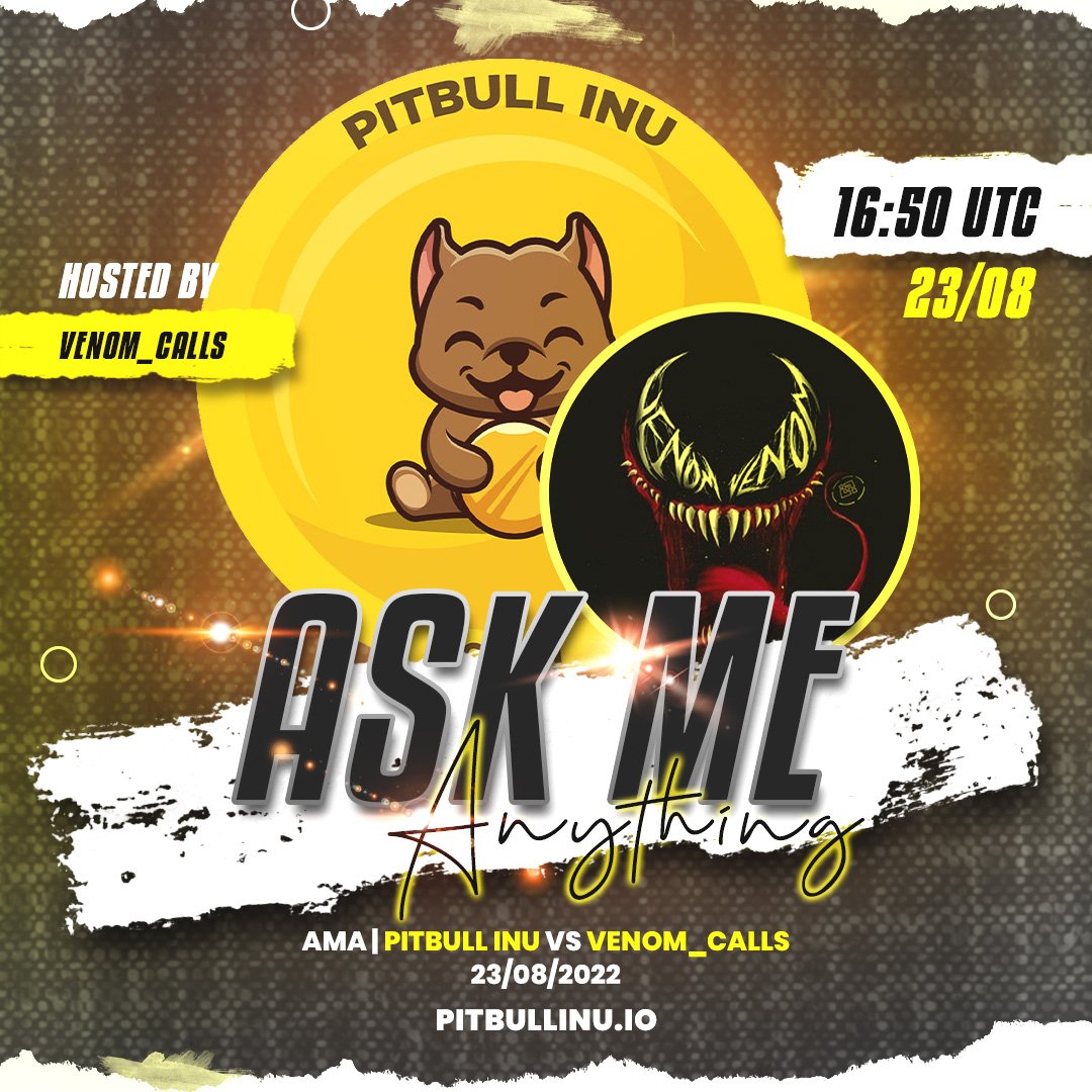 PITI_PitbullInu's tweet photo. AMA annoucerment

Pitbull Inu x Venom Calls

Time: 16:50 UTC 2022/08/23
Join: https://t.co/ohkL65HJeL

Let's to the moon together - Pitbull Inu

✅ Pre-sale: https://t.co/kNQD9m4Wz8 https://t.co/DJ6xghvjfI