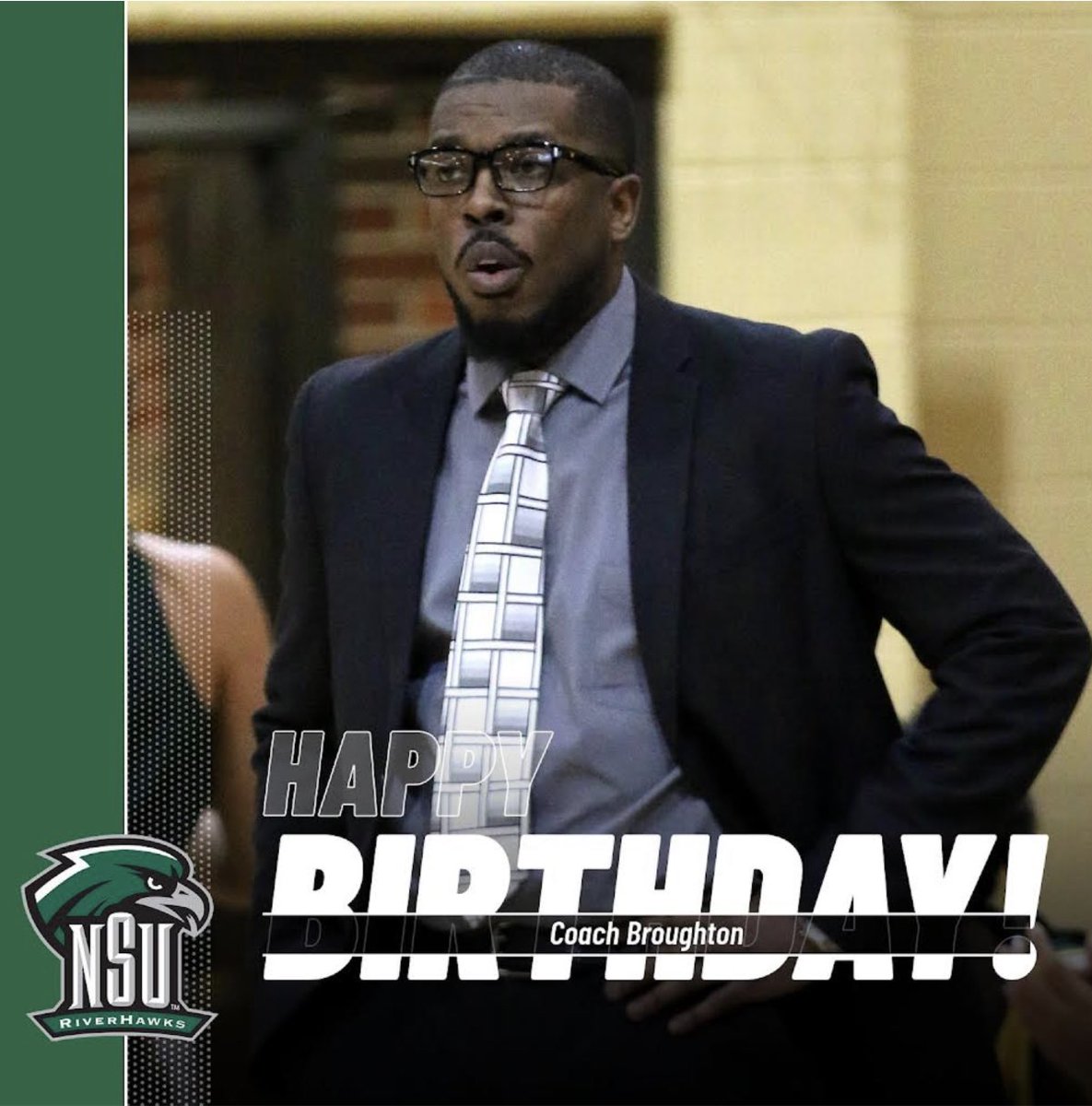 Help us celebrate 🥳🥳🥳 Happy birthday to our assistant coach @coachbroughtonsr 🎉🎂🎉🎂 #TeamNSU