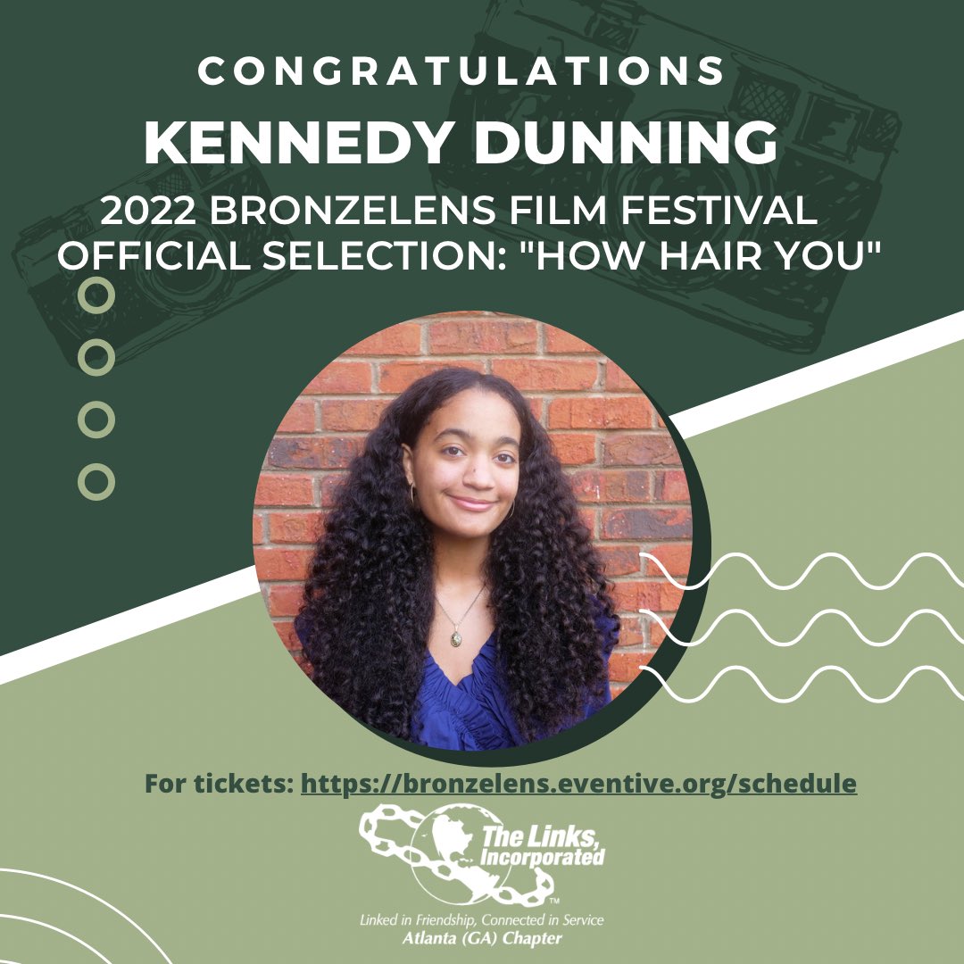 AtlantaLinksInc's tweet photo. Join us in supporting Kennedy Dunning as she competes in the 2022 BronzeLens Film Festival Short Film Student Block #2 on 8/25, 11:00a @ IPIC Colony Square.
For tickets: https://t.co/mymL3O8UCQ
#BronzeLens #GreenScreenProject #AtlantaLinksInc #SALinksInc #LinksInc https://t.co/C6O5kutGuo