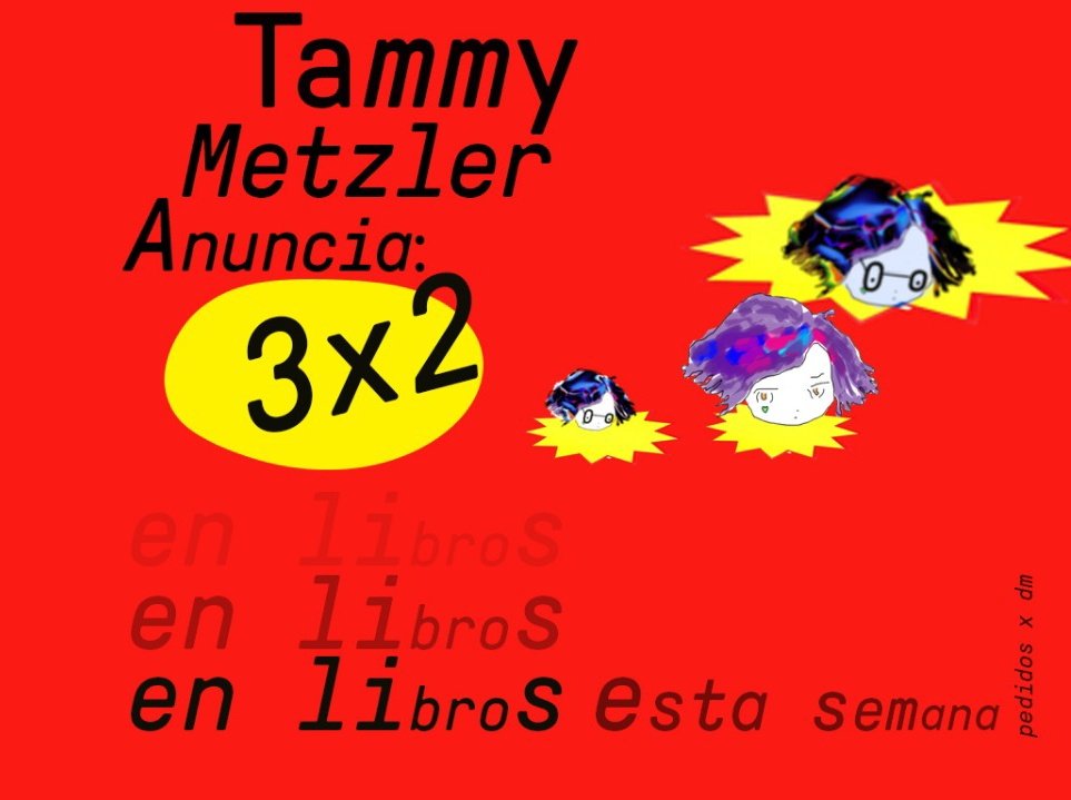 tammy_metzler's tweet image. Hola querides esta semana hasta el domingo a las 23:59hs tenemos esta promo 3x2 en libros de tammy 💜💜🇨🇳