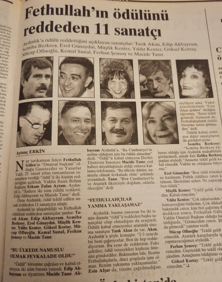 19 Mart 2000 tarihindeki Aydınlık

Fethullah'ın ödülünü reddeden 11 sanatçı.

#TarıkAkan
#EdipAkbayram
#SemihaBerksoy
#ErolGünaydın
#MüşfikKenter
#YıldızKenter
#GökselKortay
#MücapOfluoğlu
#KemalSunal
#FerhanŞensoy
#MacideTanır

Gözleri keskin, bilinçleri berrak sanatçılarımız👇