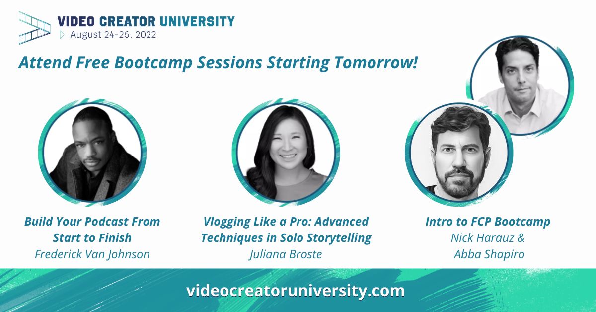 FMC_Conferences's tweet photo. The #VideoCreatorUniversity starts tomorrow! Join us at 9:00 am PDT for the following boot camp sessions with @travelingjules, @frederickvan, @nickharauz, and @abbashapiro. All sessions are free to attend. Sign up for your pass here: https://t.co/enEK4JEu3A https://t.co/SGZyydwhfN
