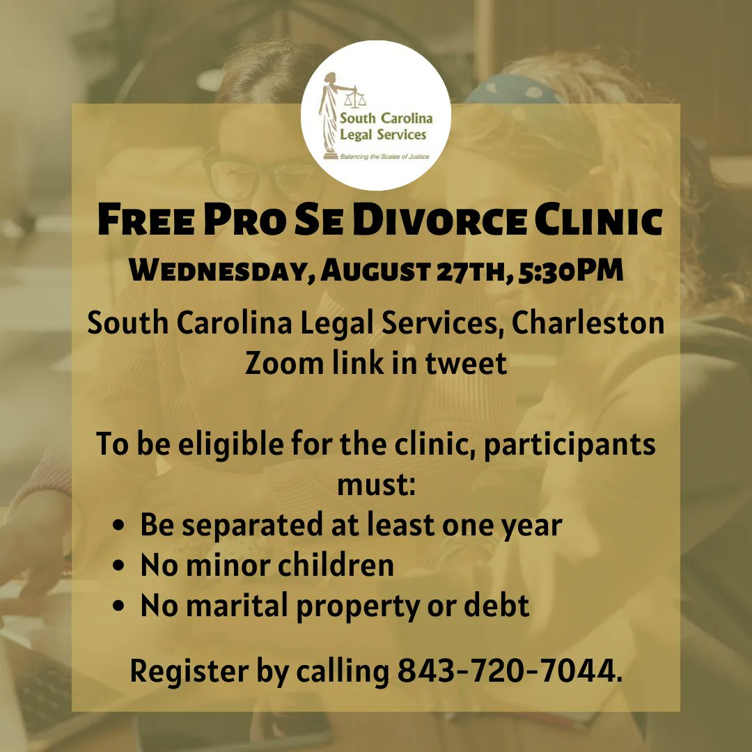 sclegalservices's tweet photo. Join our Charleston office Saturday at 10AM for a virtual divorce clinic! 

Participants must:
*Be separated at least 1 year 
*Have no minor children
*Have no marital property or debt 

Register by calling 843-720-7044.

Or join in via the Zoom link here: https://t.co/1SoB1lgtMI https://t.co/PdSyZukVWL