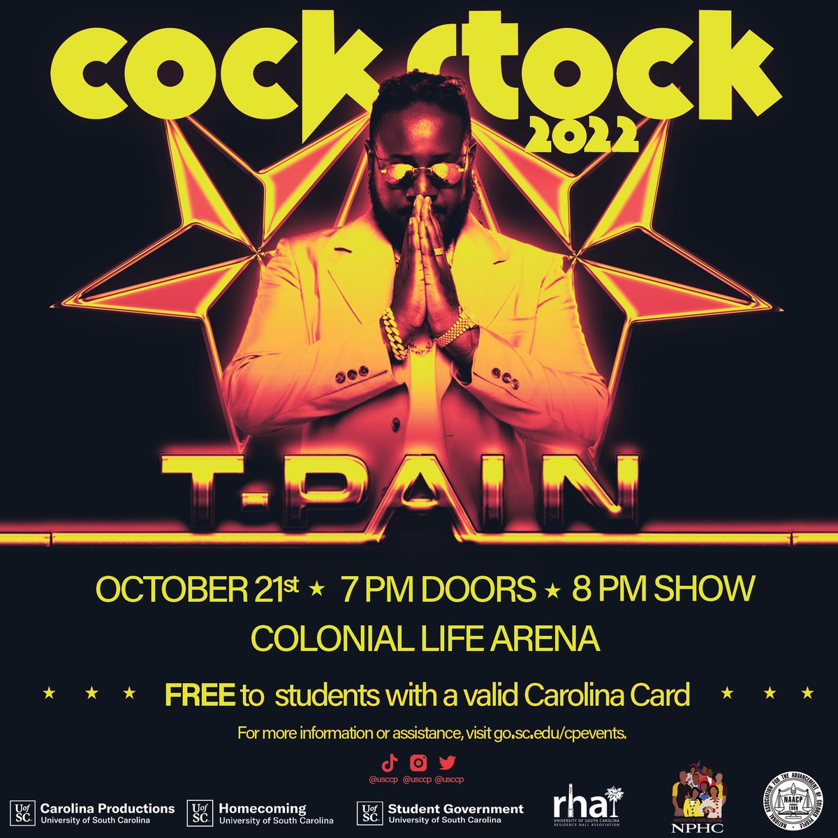 ANNOUNCING YOUR 2022 COCKSTOCK ARTIST T-PAIN!🎶
- - - - - - -
Watch T-Pain take over Colonial Life Arena October 21st! 🤙 Request your student ticket through the email sent from Gamecock Student Tickets NOW-first come first serve!
