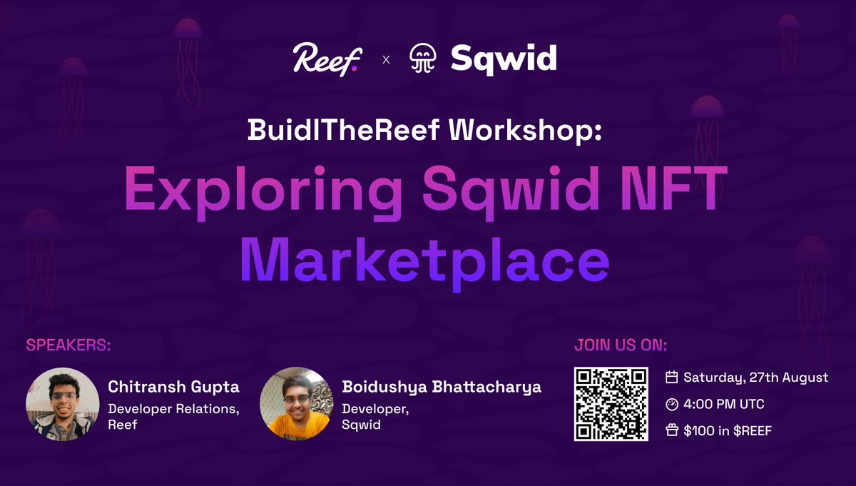 Reef_Chain's tweet photo. (1/3) 🛠️ Reef x Sqwid #BuidlTheReef Workshop  

👏Joining us for the next BuidlTheReef workshop w/ Chitransh, Developer Relations at Reef is Sqwid team member Boidushya!

August 27, 2022 at 4 PM UTC

📌 Register: 
https://t.co/36zs57RNQH  

🏆 Reward Pool for Quiz: $100 in $REEF. https://t.co/16MhU8ln3F