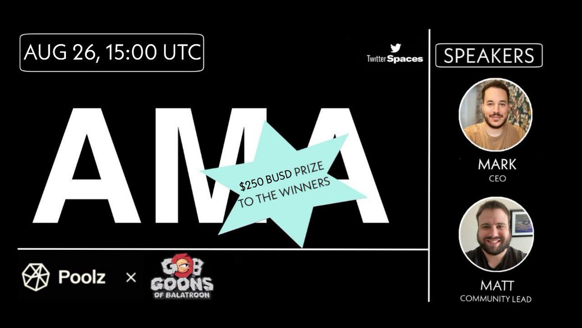 Poolz__'s tweet photo. 📢 We are happy to share that we will conduct an AMA with @GoonsNft on August 26 at 15:00 UTC! 💫

🔗 Link to AMA: https://t.co/TC1yRkTdIf

💰$250 BUSD will be distributed to the winners! 🔥

📏Rules:
1. Follow @Poolz__
2. Follow @GoonsNft
3. Like, RT, Tag 3 Friends https://t.co/d4l605WnmU