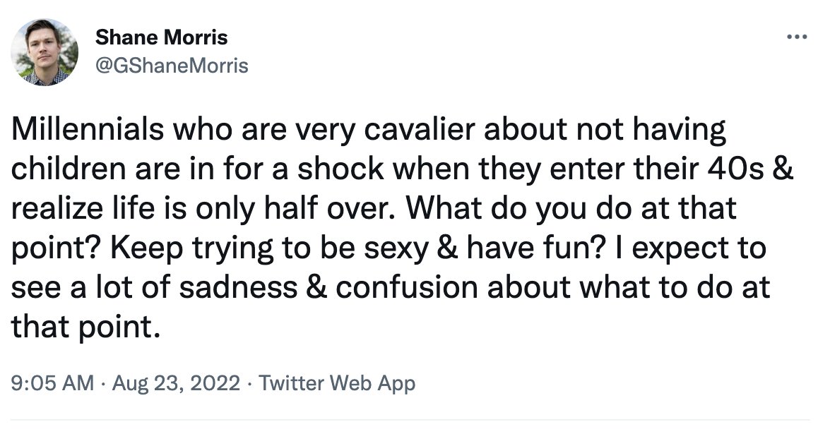 I don't think it's a great idea to have children so that you have something to do in your 40s. And by the way, I've never had to try to be sexy and have fun: I just can't help it.