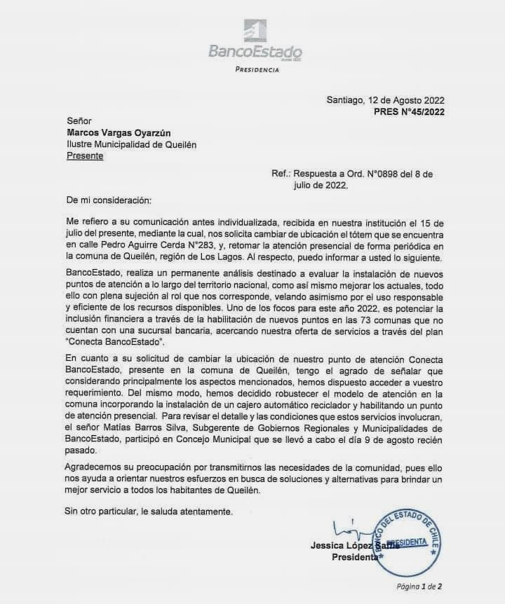 Hemos recibido el día hoy, la confirmación formal de la actual Presidenta de BANCO ESTADO, de que nuestra comuna tendrá un punto de atención presencial de ejecutivos de la Banca y de Microempresa, para beneficio de cada un@ de los habitantes de la comuna de QUEILEN.