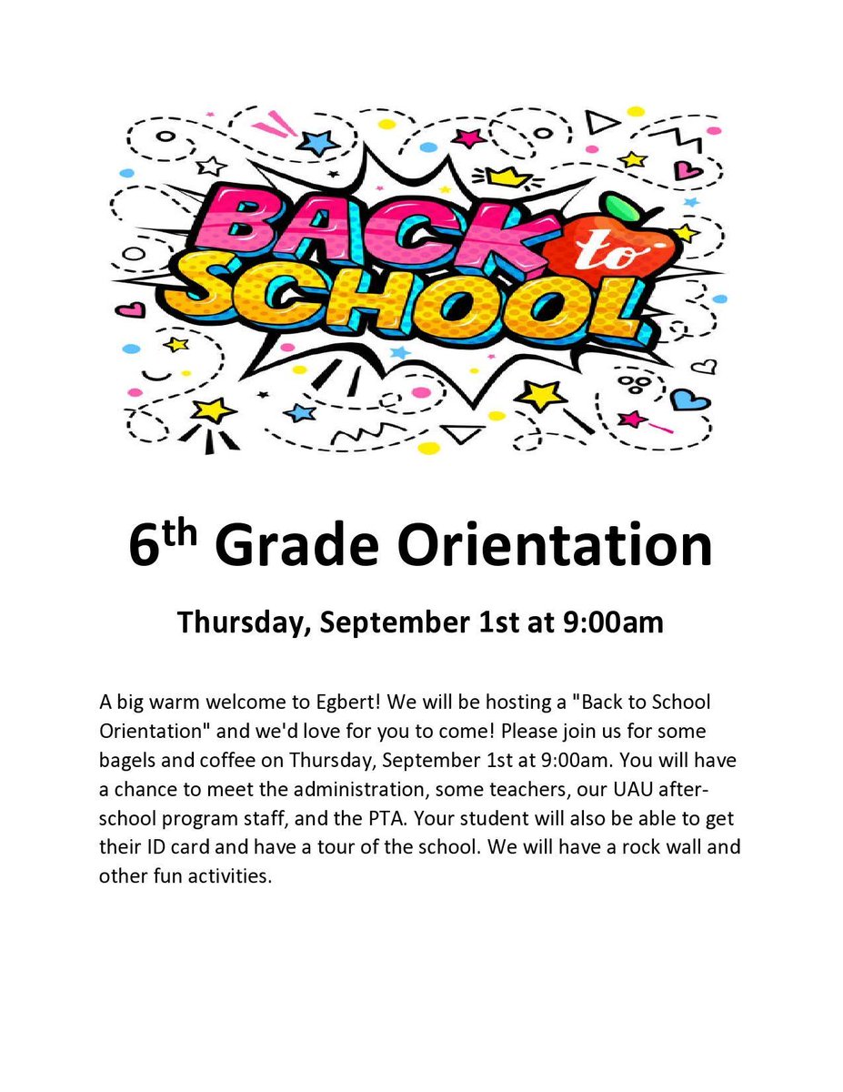 Calling all incoming 6th graders! Don't miss it! 
Thursday, September 1st at 9:00am
Come meet your new Egbert family, get a school tour, take your pic for your ID card, and other fun stuff! Please RSVP through Operoo. #2getherisbetter