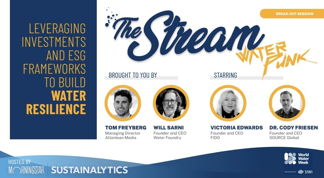 TomFWater's tweet image. Really enjoyed this #WWWeek discussion on disruptive innovation and soft launch of #TheStream, #WaterPunks 🙌🎙

Thanks to @Sustainalytics for hosting @will_sarni and I, with 2 phenomenal #tech founders: @CodyAFriesen of @sourcewaterco and Victoria Edwards, @FIDOTECHUK.