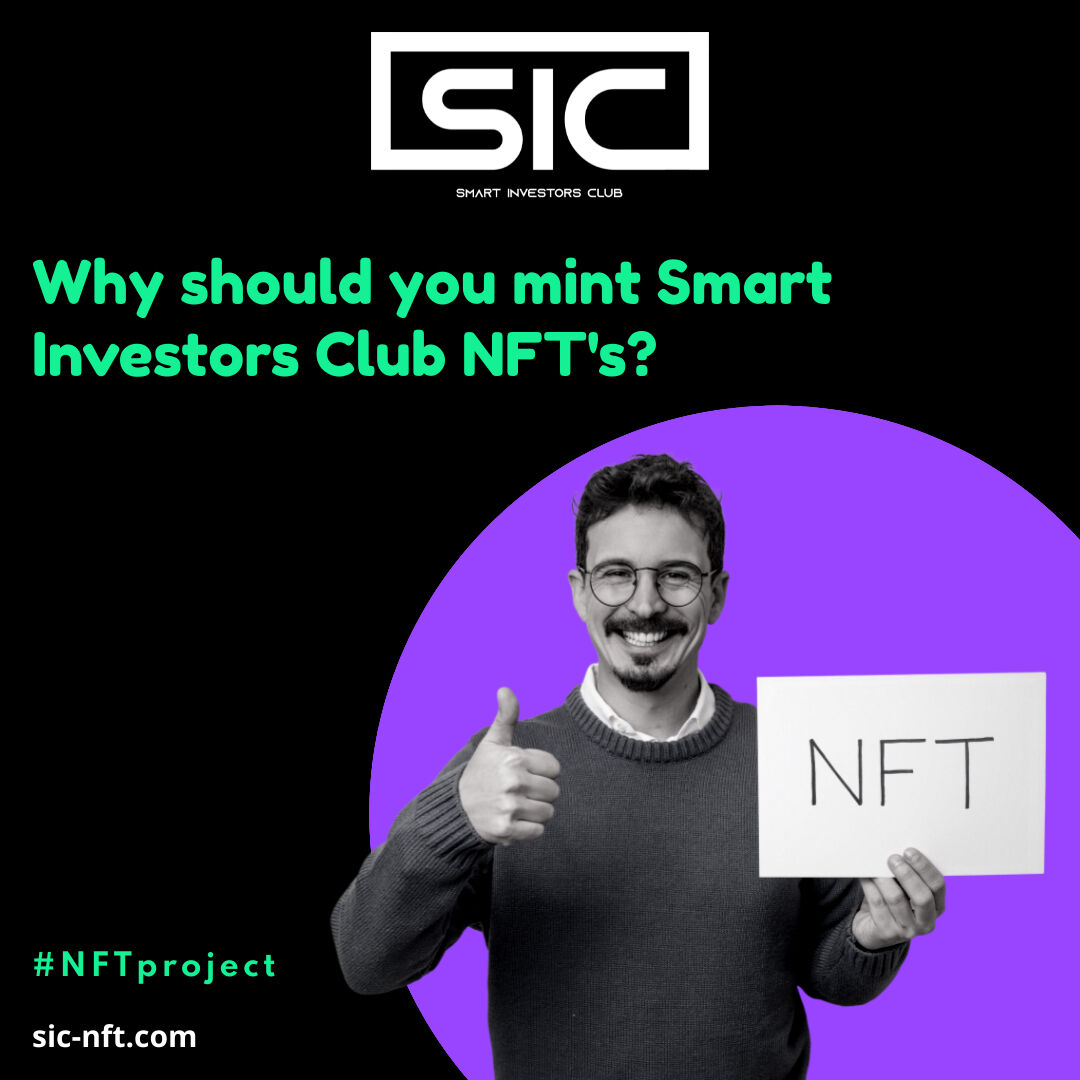 FAQ: Why should I mint Smart Investors Club NFT's?
Because everyone who mints will receive the first monthly reward without having to hold the #NFT! Through the #mint you automatically take part, &amp; you can chose to sell the NFT directly after the mint.

🔗 sic-nft.com
