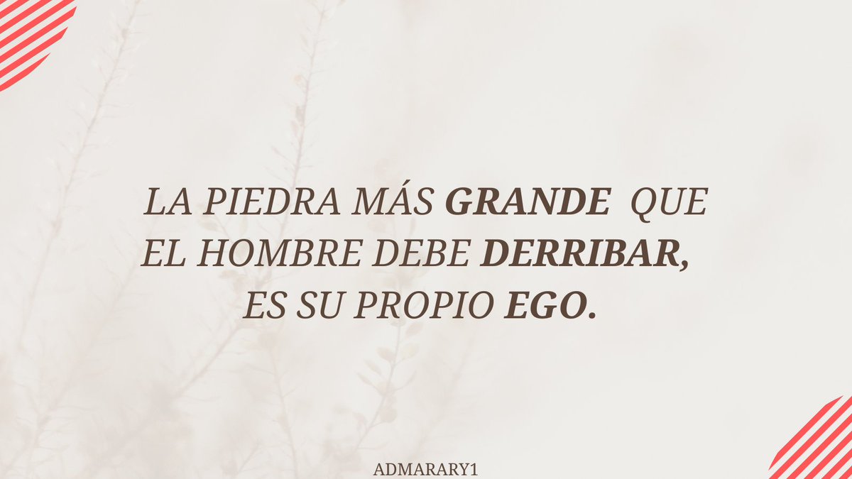 Admarary's tweet photo. #buenmartes #holaatodos #martes #frasedehoy #mensajedemartes #ego #derribar #luchainterna #frases #orgullo #humildad #empatia #cercania #egolatras https://t.co/gnKKZyqAI1