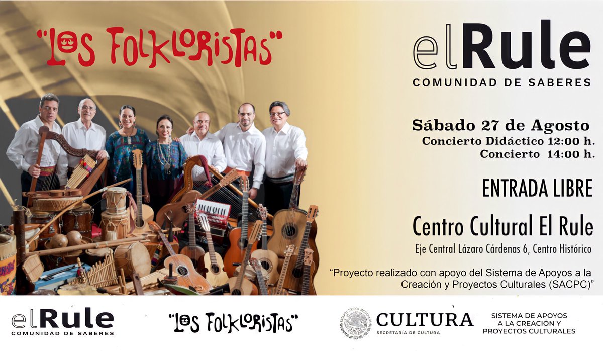 FolkloristasMx's tweet photo. Amigos, esperamos se encuentren muy bien!!
Los queremos invitar el próximo sábado 27 de agosto a dos presentaciones muy especiales. 
12:00 hrs Concierto Didáctico
14:00 hrs Concierto  
@ElRuleOficial 
Eje Central Lázaro Cárdenas 6, Centro Histórico, CDMX.
#LosFolkloristas https://t.co/7Kqse9ZAIS