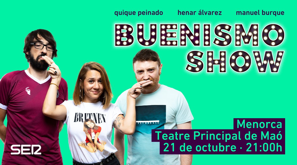 ✈️ Nueva fecha de la gira Buenismo Bien, nos vamos a MENORCA! El 21 de octubre podrás ver a @henarconh, @quiquepeinado y @manuelburque en el Teatro Principal de Maó.

🎟️ Entradas ya a la venta: teatremao.com/es/events/buen…