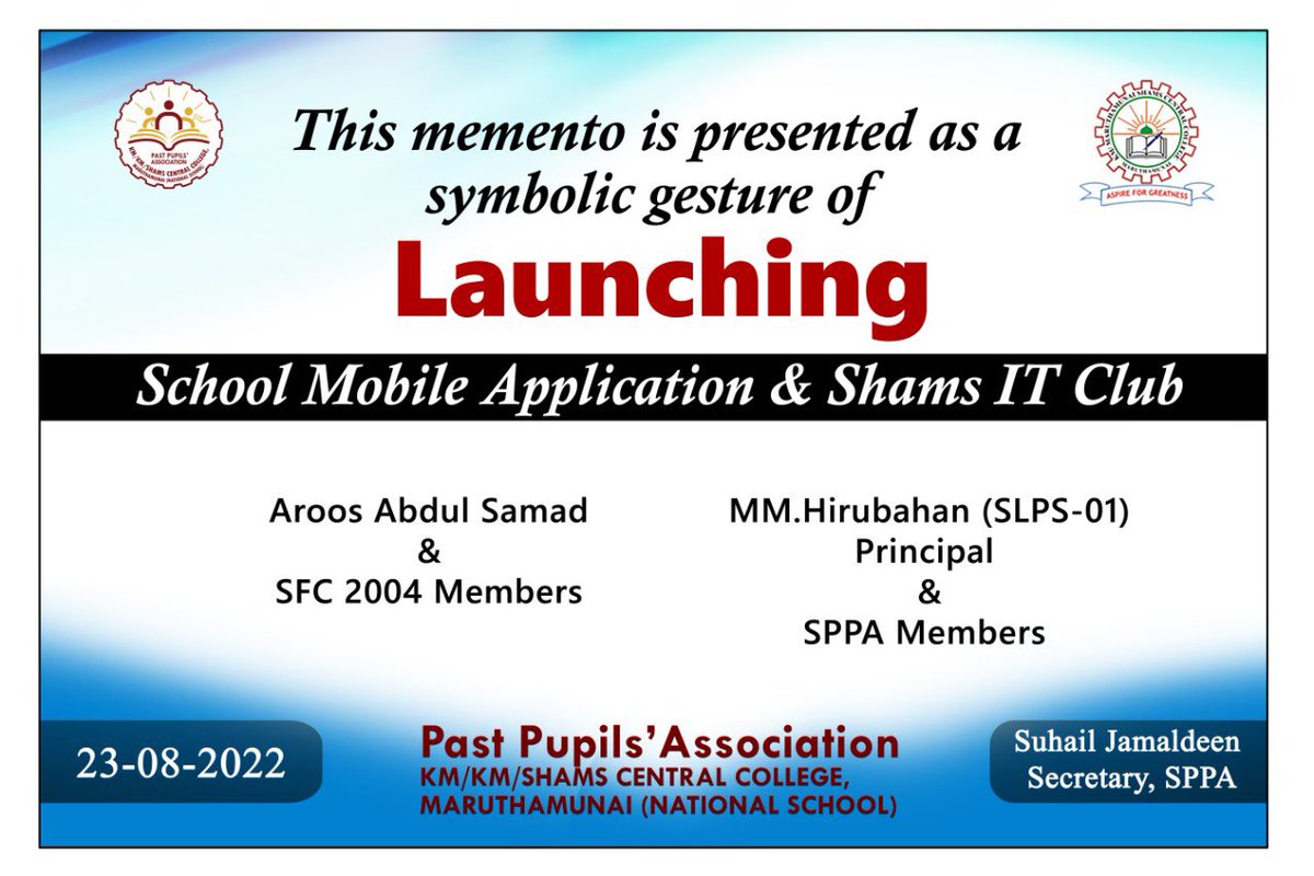 SuhailCloud's tweet photo. Launching school mobile application and inauguration of #Shams IT Club. Another achievement being as the secretary of #ShamsPPA. Thanks a lot for ur contributions @aroosmohad . Looking forward to working with @iamSafnaj and others from #MotherShams

#SuhailJamaldeen #SuhailCloud https://t.co/f3iStd8iD9