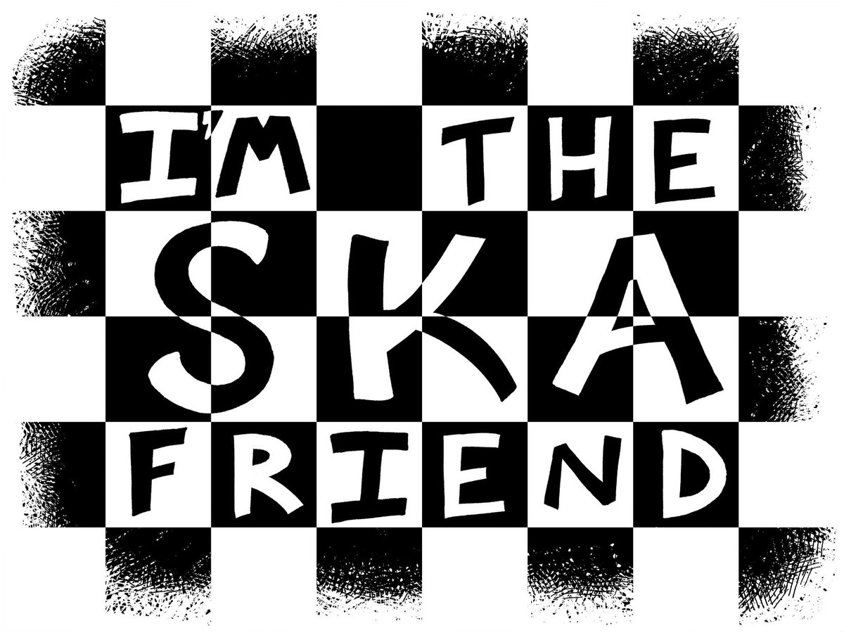 twigwise's tweet photo. Finally got around to making this. Inspired by @Skatunenetwork and @indefenseofska specifically. Yknow, when you're the #Ska friend. https://t.co/2FEAkAgj1u