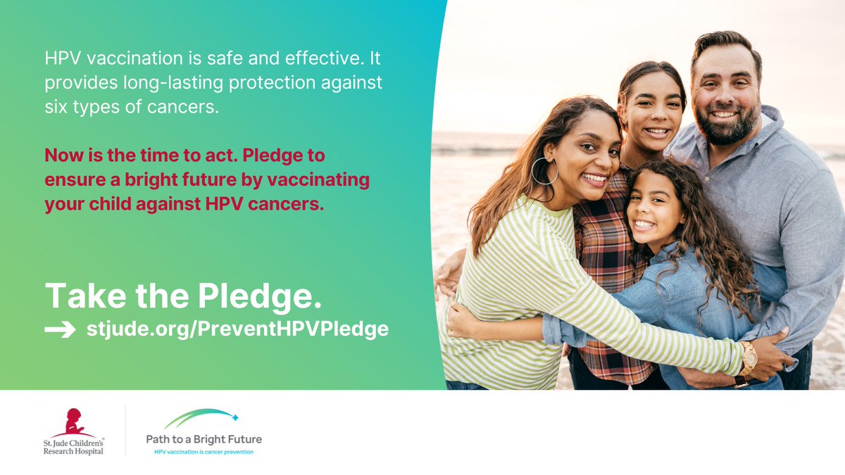 HPV vaccination is safe and effective. It provides long-lasting protection against six types of cancers. Now is time the to act. Pledge to ensure a bright future by vaccinating your child against HPV cancers. stjude.org/PreventHPVPled… #EndHPVCancers #NIAM