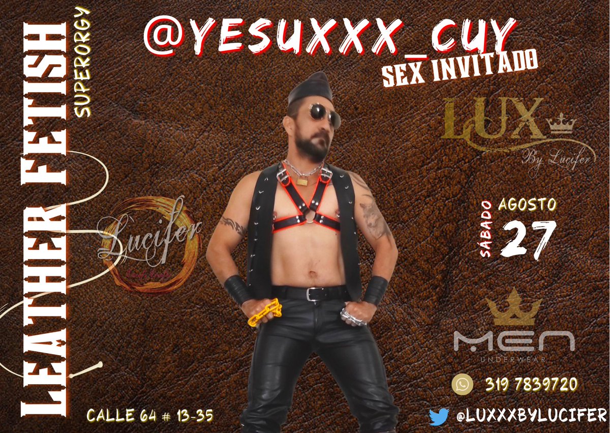 LuxxxByLucifer's tweet photo. #LEATHERFETISH🔥 

📢Empezamos a calentar motores para la #SuperOrgyLux 

Los 🤴🏽SexInvitados que traemos para ti, harán honor a la noche! 👌🏼Por eso empezamos con @YESUXxx_CUY un macho, todo un Leather Man 😈, al que te vas a poder disfrutar de pies a Cabeza ✊🏻  @YESUXxx_CUY 🔥 https://t.co/Yg7R7bIEZh