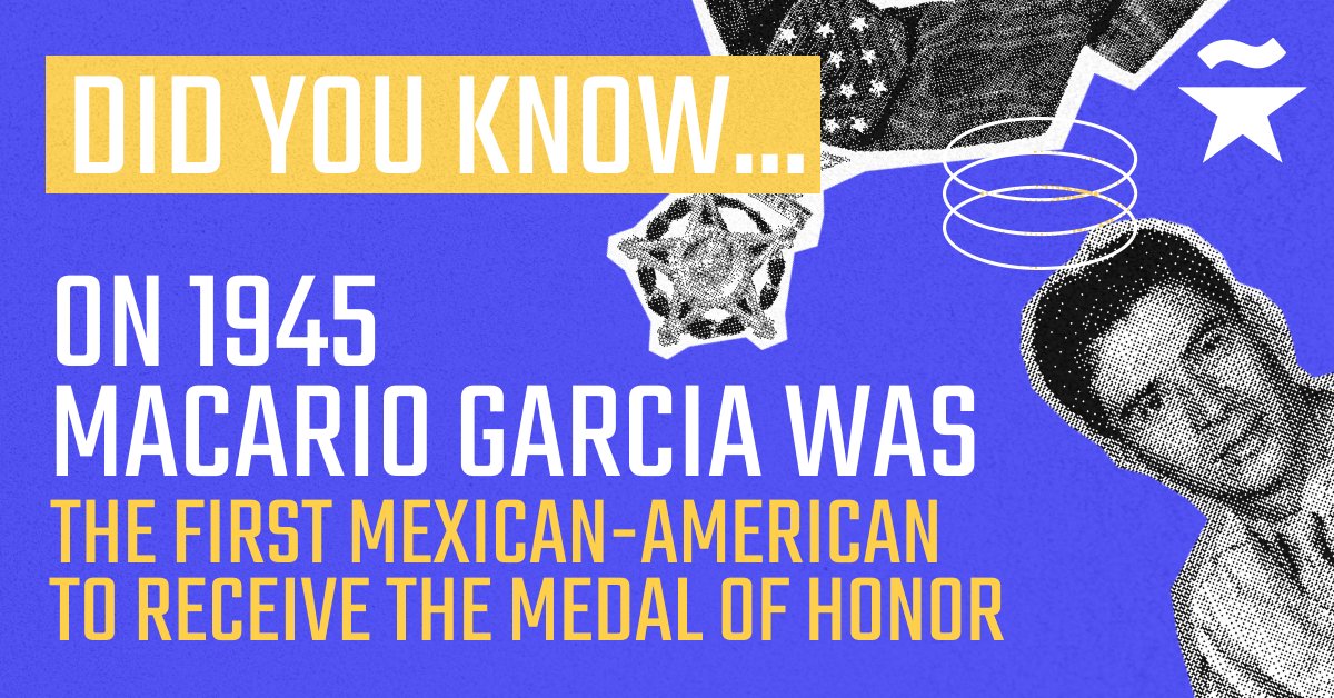 TheHispanicStar's tweet photo. On 1945, Staff Sergeant Marcario Garcia became the first Mexican immigrant to receive the U.S. military’s highest decoration for valor under fire. 
He was an advocate civil rights leader for his community throughout his life. 
#TogetherWeShine #HispanicFacts #LatinHistory https://t.co/EXUnoyXFji