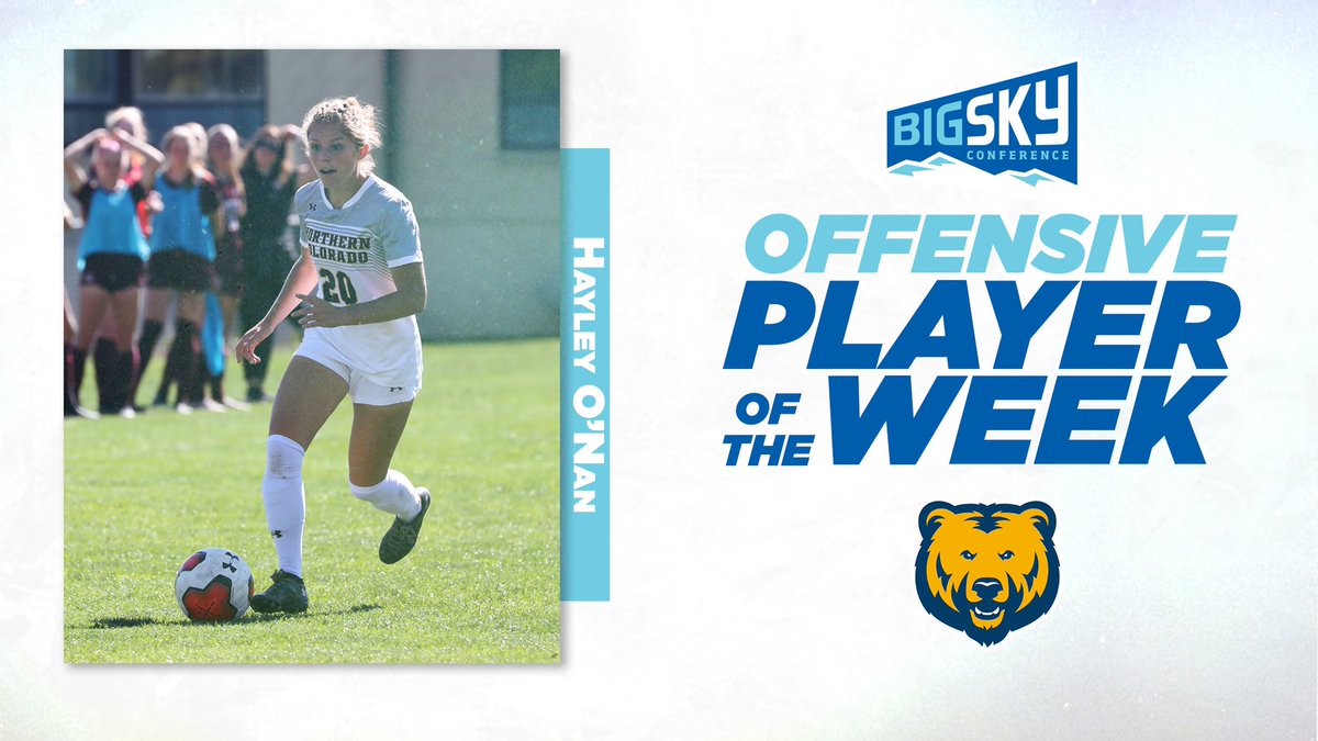 #BigSkySoccer Offensive Player of the Week honors go to Hayley O’Nan after her big weekend for the Bears‼️👏 

#ExperienceElevated