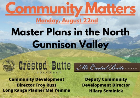 Both towns of Crested Butte and Mt. Crested Butte recently made public draft versions of their new Master Plans, and are seeking public input. We talk with three town planners that helped to write them. 
bit.ly/3Kjd27I