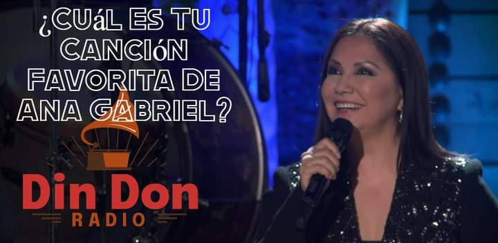 #DinDonRadio
#TocandoTusRecuerdos
#AnaGabriel