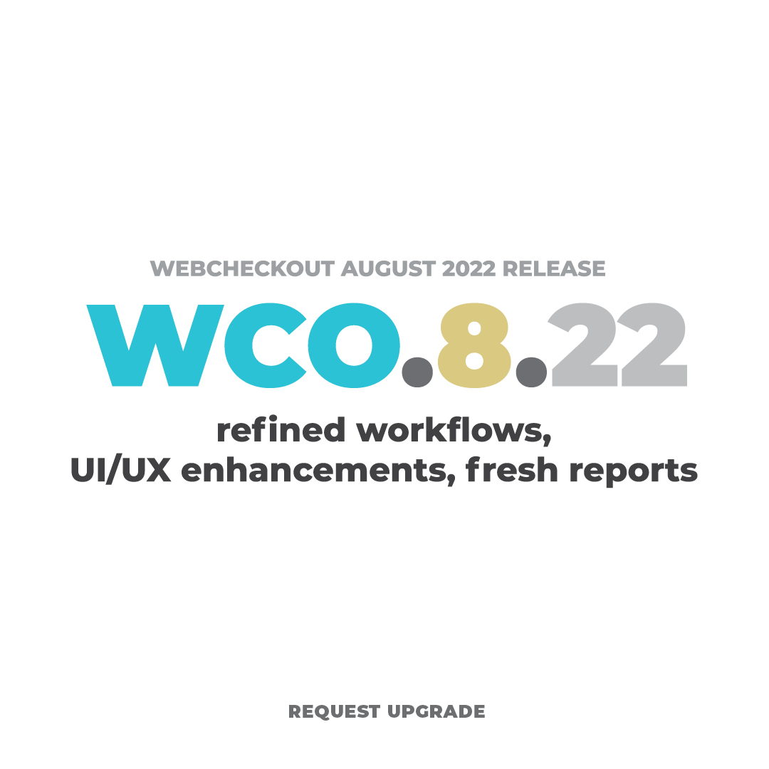 webcheckout's tweet photo. WCO August '22 #Upgrade is now available.

Contact your account manager or support@webcheckout.net to get your site scheduled for the #update.

Webinar and Study Hall Details to Follow. https://t.co/taxFpSwi8p