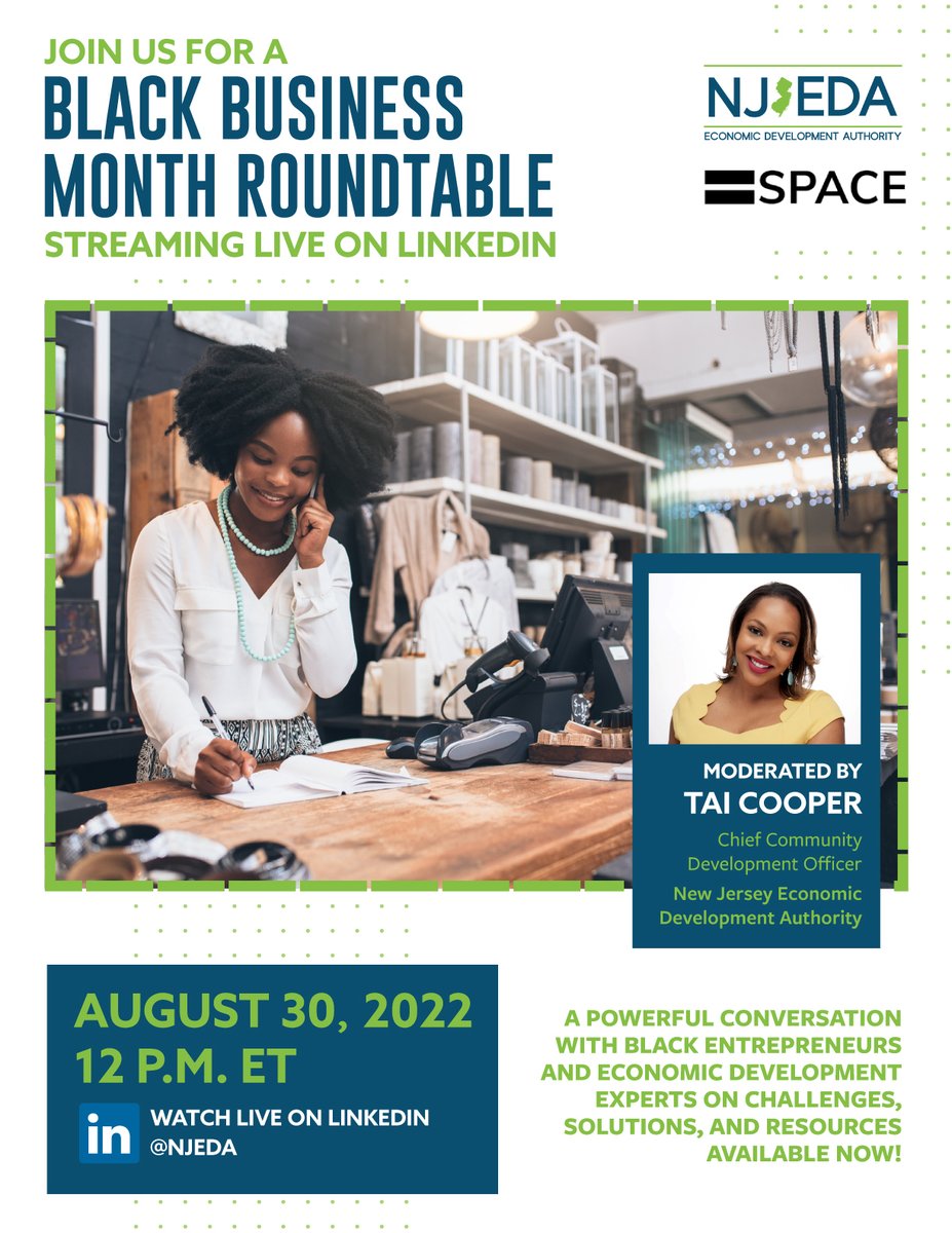 Join @NewJerseyEDA & @EqualSpaceCo live on LinkedIn on Tues., August 30 at noon for a #BlackBusinessMonth Roundtable, a powerful conversation featuring Black entrepreneurs and economic development experts about challenges, solutions, and resources available to NJ small businesses