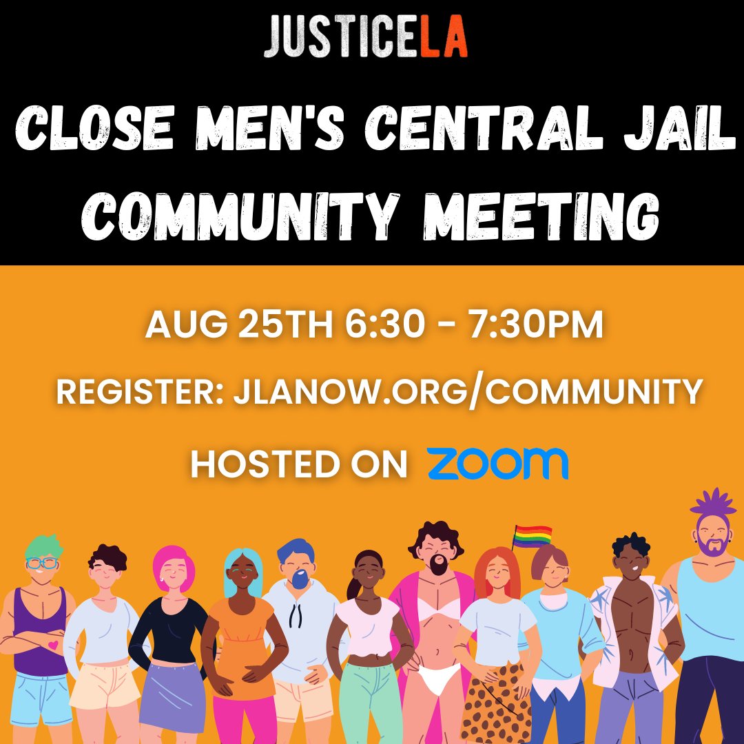 JusticeLANow's tweet photo. Join us on 💥Thursday💥 for our #CloseMensCentralJail Community Meeting so we can push the board to truly put #CareFirst!

📌Register: https://t.co/XvRPAzen1O https://t.co/1cxBfOSyq3