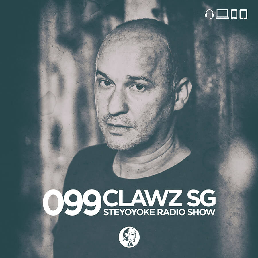 With a string of successful releases already under his belt, it's definitely exciting to have Clawz SG lend his talent toward compiling Steyoyoke’s August radio show. Enjoy get.steyoyoke.com/r099