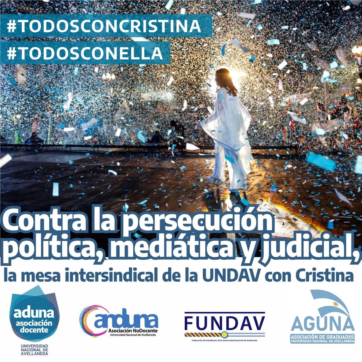 AdunaUndav's tweet photo. 🔹Contra la persecución política, mediática y judicial, la mesa intersindical de la UNDAV con Cristina.

#TodosconCristina #Todosconella #Aduna #ANDUNA #FundAV #AGUNA https://t.co/Jb4NjFb8i5
