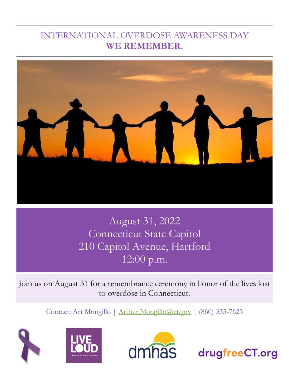 CTDMHAS's tweet photo. Join us on August 31 at the Connecticut State Capitol in Hartford for a remembrance ceremony in honor of the lives lost to overdose in Connecticut.
#IOAD2022 #EndOverdoseCT https://t.co/Y8Dr11ui5K