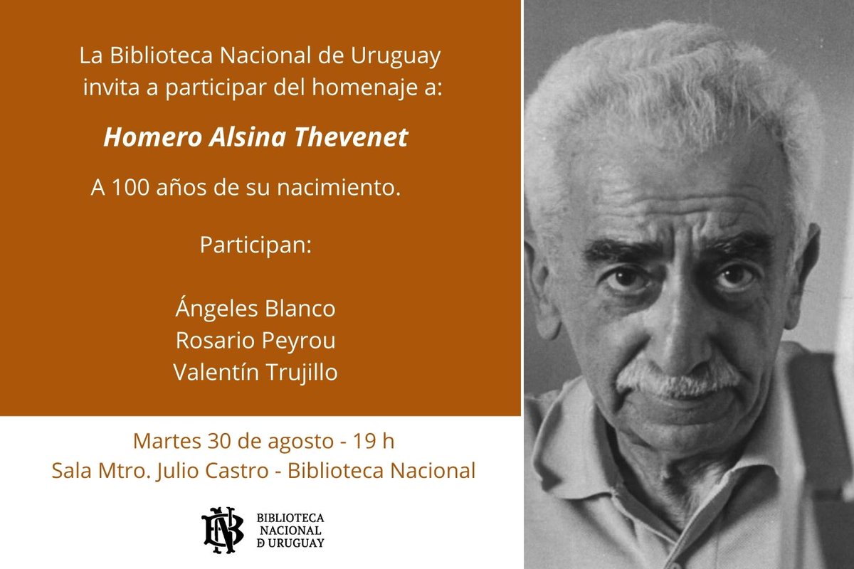[#Invitación] En el centenario de su nacimiento, homenajeamos al periodista y crítico de cine uruguayo 𝗛𝗼𝗺𝗲𝗿𝗼 𝗔𝗹𝘀𝗶𝗻𝗮 𝗧𝗵𝗲𝘃𝗲𝗻𝗲𝘁 (1922-2005).

Participan: Ángeles Blanco, Rosario Peyrou y Valentín Trujillo.

🗓Martes 30 de agosto, 19 h
📍<a href="/BNUruguay/">Biblioteca Nacional 🇺🇾</a> 

#100AñosHAT