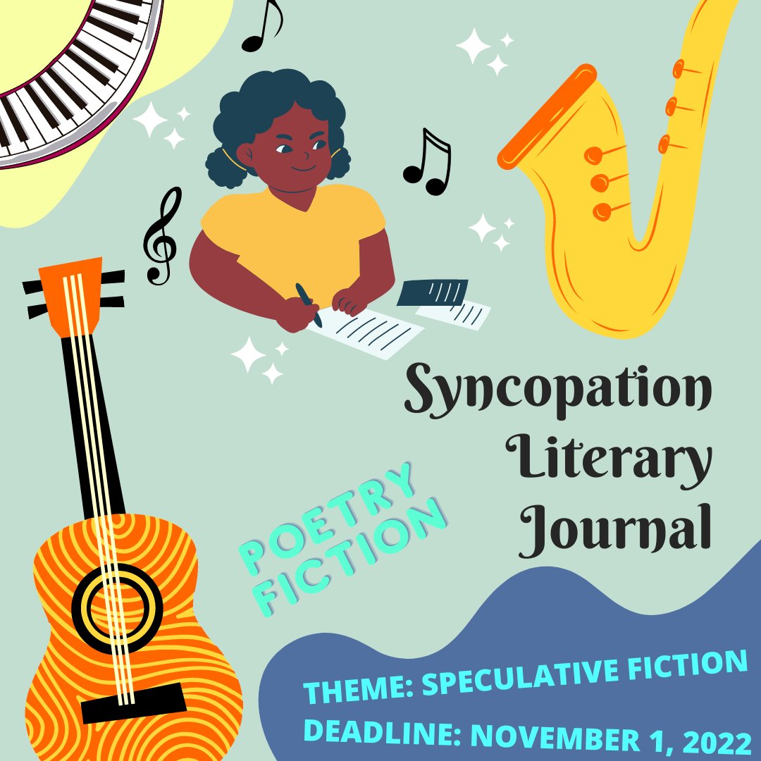 newpages's tweet photo. .@SyncopationLIT is looking for poetry, flash fiction, &amp; short stories for Volume 2, Issue 1. The theme for this issue is Speculative Fiction. Submissions should relate to music. There is no fee. https://t.co/MMegxfQav4

#writers #litmags #callsforsubmissions https://t.co/GzF0wjHCVi