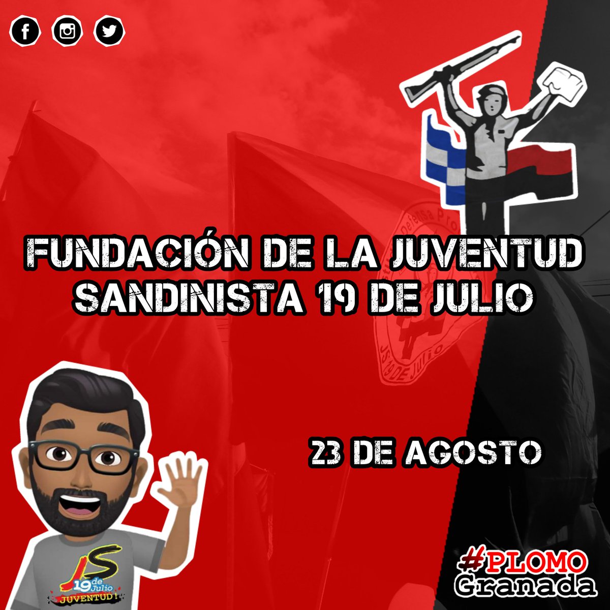 FITOMarencoJS's tweet photo. 📌 Aniversario de Fundación ❤️🖤 JUVENTUD SANDINISTA 19 de Julio 🇳🇮 #AquiHayJS ‼️
¡Juventud Sandinista de todos los tiempos, Constructores del Futuro, Emprendedores de la Paz y Defensores de la Revolución!
#PatriaBenditaYLibre #RelevoGeneracional #Nicaragua #23deAgosto 🇳🇮🥳 https://t.co/TTjEyEmn8O
