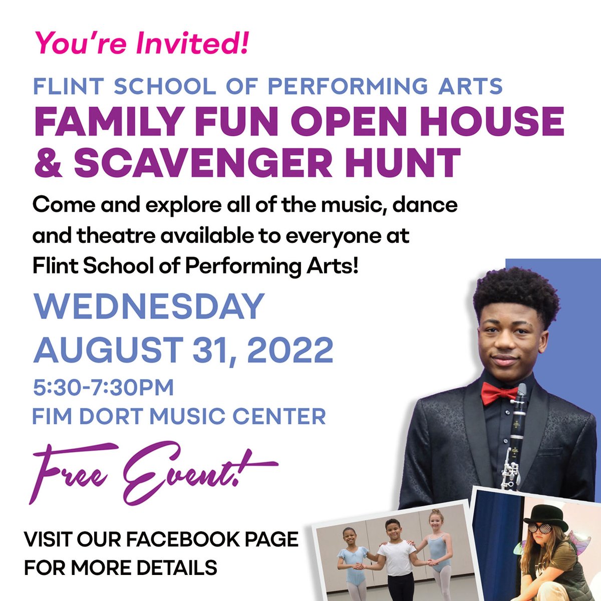 YOU’RE INVITED!
Family Fun Open House and Scavenger Hunt!

Come and explore all of the music, dance and theatre available to everyone at Flint School of Performing Arts!