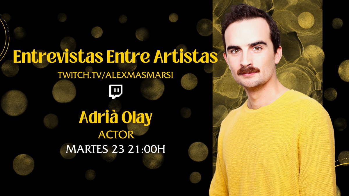 🔴 EN DIRECTO 

👯‍♂️ Entrevistas Entre Artistas 👯‍♂️

🚨 #5 ADRIÀ OLAY | Actor. 

👉 twitch.tv/alexmasmarsi

@adriaolay 
#actor #twitch #directo #stream #teatro #cine