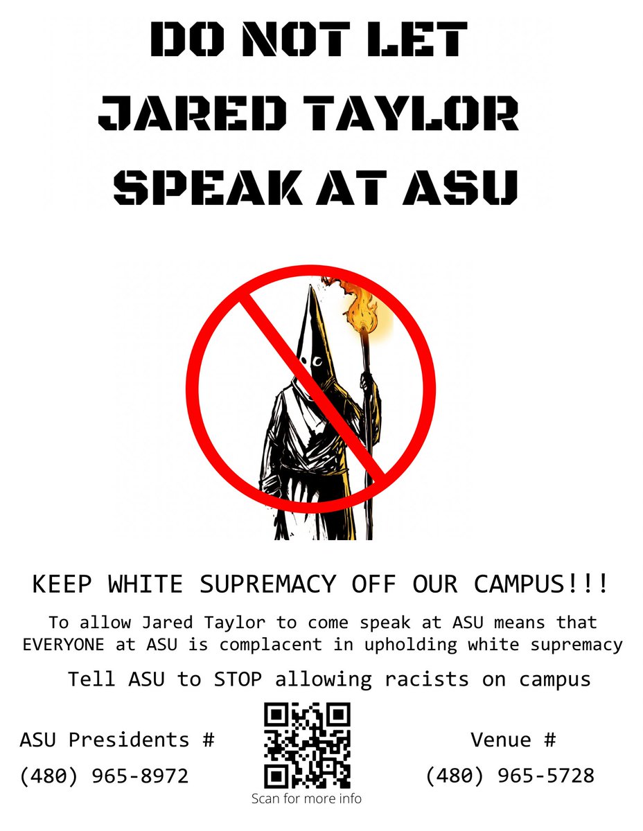 PhxAnarFed's tweet photo. FLOOD THE PHONES!
Jared Taylor, a white supremacist, has been invited to speak at ASU's Memorial Hall for an event called ‘If We Do Nothing: A Defense of White Identity Politics.’ https://t.co/9ek95JKTmU