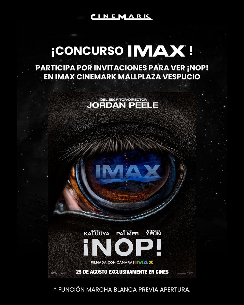 CinemarkChile's tweet photo. 🤩⚡ Concurso flash ⚡🤩
¿Quieres ver ¡NOP!, HOY a las 19:30 en IMAX?

Voy a sortear 5 invitaciones dobles entre todos los RTs a este tweet 🔥 https://t.co/XmyHBcNgai