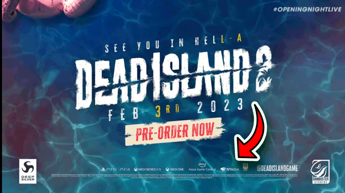 Dead Island 2 CONFIRMED for Stadia! Lets goooooo!