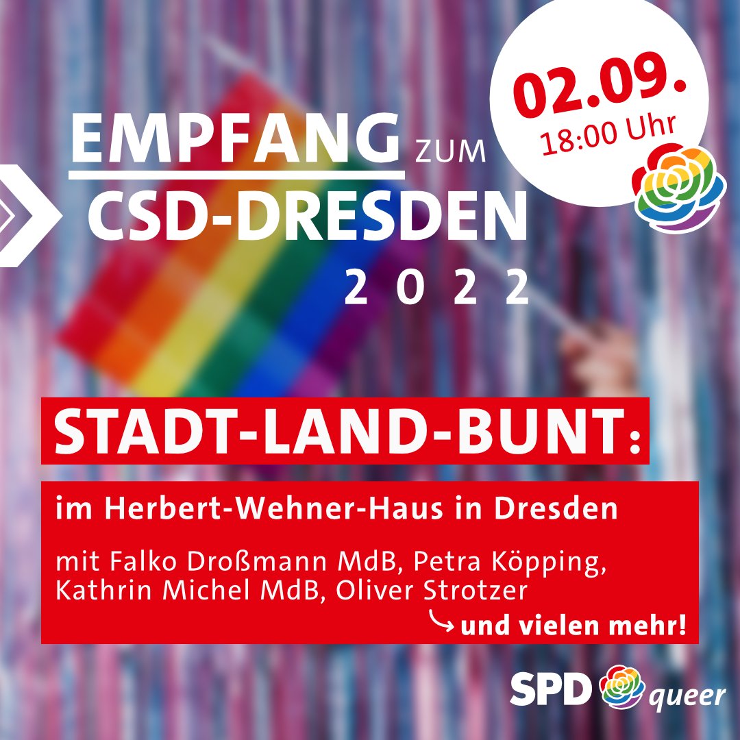 SPDqueerSachsen's tweet photo. Am 2. September laden wir um 18 Uhr zum CSD-Empfang anläßlich des #CSDDresden ins Herbert Wehner Haus.  Gemeinsam mit dem queerpolitischen Sprecher der @spdbt Falko Droßmann und der sächs.  Sozialministerin Petra Köpping,  diskutieren wir über queeres Leben im ländl. Raum. https://t.co/WJFNnVL8JL