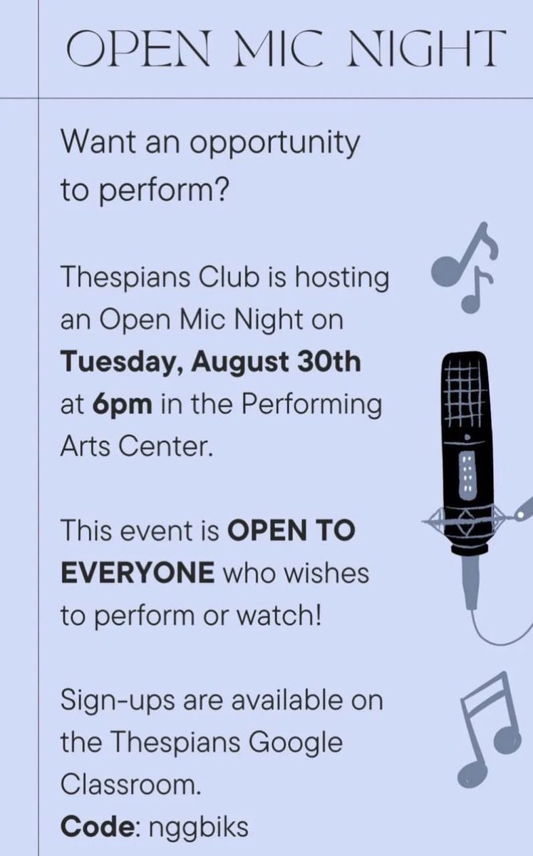 OPEN MIC NIGHT!!!! Join the google classroom for more information!