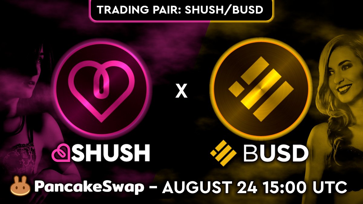 shush_club's tweet photo. $SHUSH goes live on @PancakeSwap in 14 hours! 

Trading Pair: $SHUSH / $BUSD

Load your bags now, the launch is IMMINENT! 

#Shush #Binance #Pancakeswap #IDO #ICO #BinanceSmartChain #BUSD #Blokpad #Amouranth #Defi #DefiProject https://t.co/tSy95qbXQ7