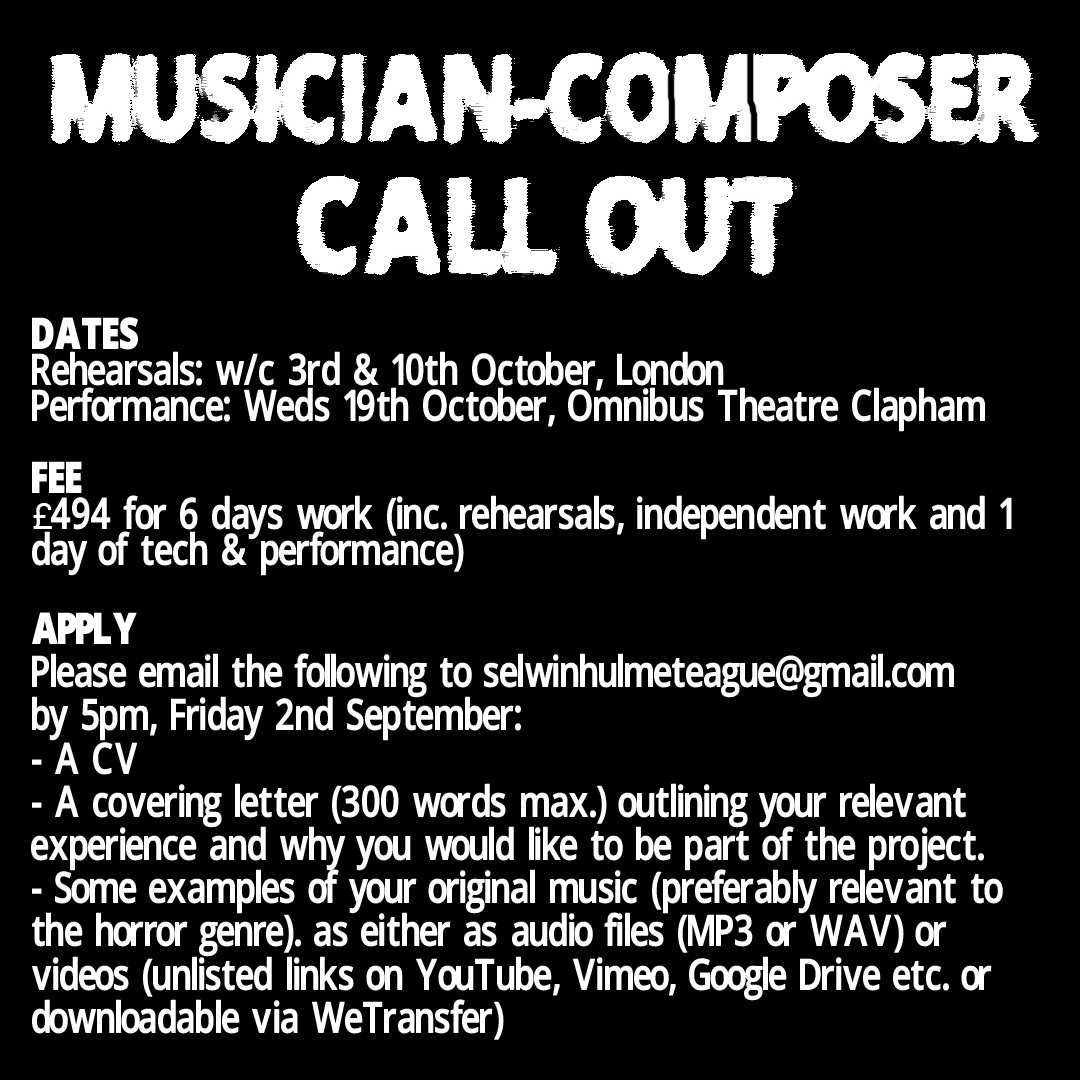 🌟CALL OUT FOR FEMALE-IDENTIFYING MUSICIAN-COMPOSER 🌟

I'm looking to collaborate with a wonderful musician &amp; composer for my next project in October with <a href="/StoneCrabsTC/">StoneCrabs Theatre</a>, performing at <a href="/OmnibusTheatre/">Omnibus Theatre</a>!

More info below!