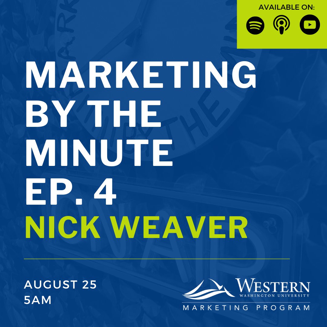 You're not dreaming! Episode 4 of Marketing by the Minute is headed your way this Thursday 8/25! Western Students make sure to listen into WWU Alumni Nick Weaver's great career advice and work in FinTech!