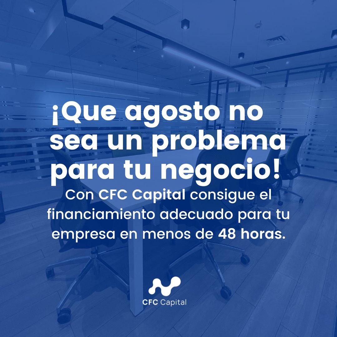 Cfc_capital's tweet photo. ¡Que agosto no sea un problema para tu negocio! Con CFC Capital consigue el financiamiento correcto para tu empresa en menos de 48 horas. Visita https://t.co/qo5hNq3DgE y conoce más sobre nuestra propuesta! https://t.co/2ywlwltDHw